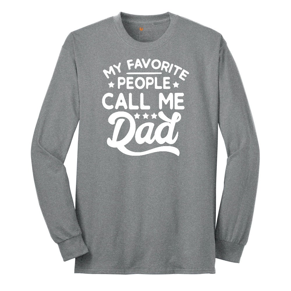 My Favorite People Call Me Dad Long Sleeve Tee - Athletic Grey
