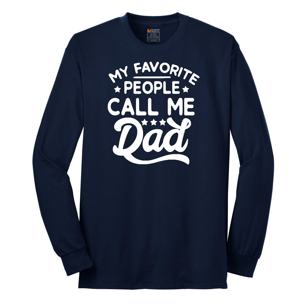 My Favorite People Call Me Dad Long Sleeve Tee - Navy
