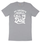 My Favorite People Call Me Dad Short Sleeve Tee - Athletic Heather Grey