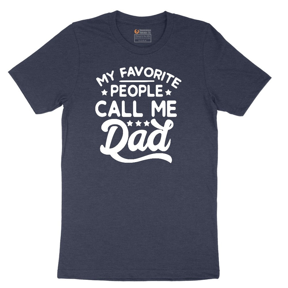 My Favorite People Call Me Dad Short Sleeve Tee - Heather Navy