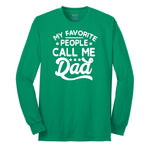 My Favorite People Call Me PaPa Version 1 Long Sleeve Tee - Kelly Green