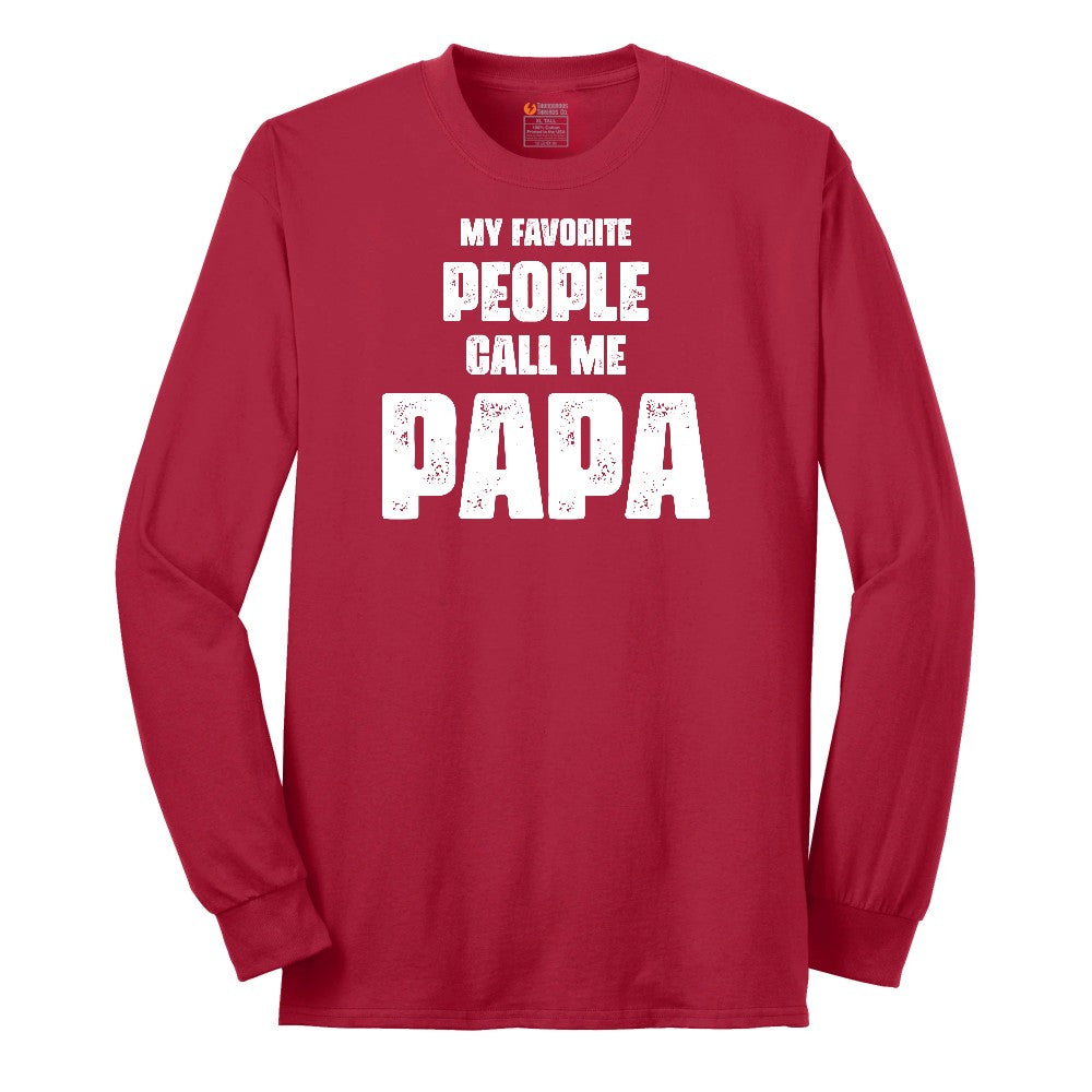 My Favorite People Call Me Papa Version 2 Long Sleeve Tee - Red