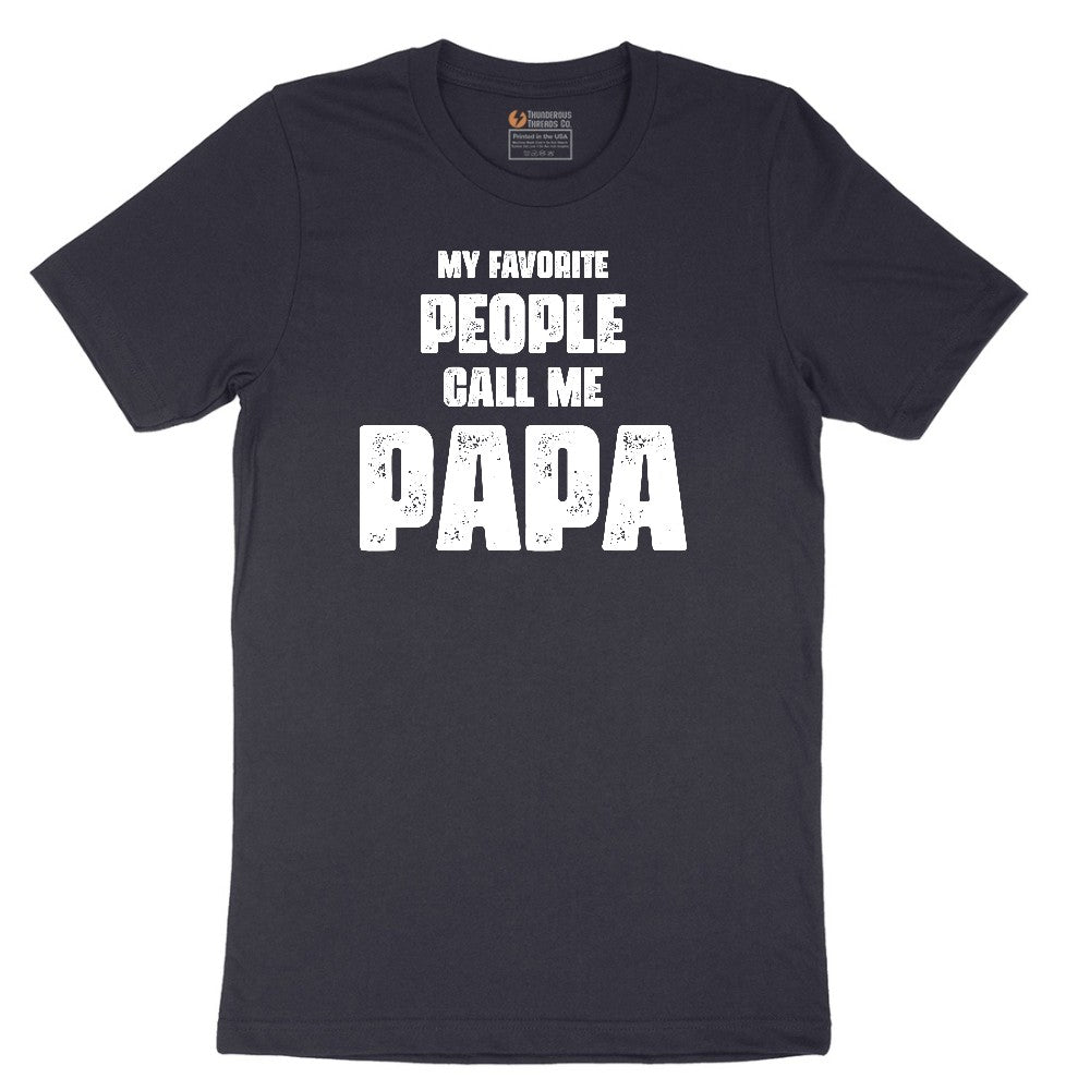 My Favorite People Call Me Papa Version 2 Short Sleeve Tee - Deep Navy