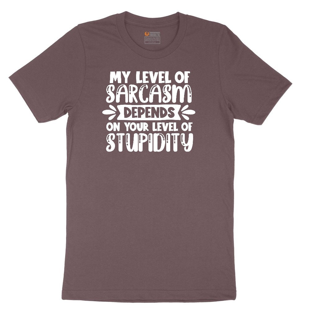 My Level of Sarcasm Depends on Your Level of Stupidity Ladies Short Sleeve Tee - Sangria Blackout