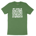 My Level of Sarcasm Depends on Your Level of Stupidity Toddler Short Sleeve Tee - Athletic Kelly