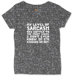 My Level of Sarcasm Ladies Curvy Tee - Black Leopard