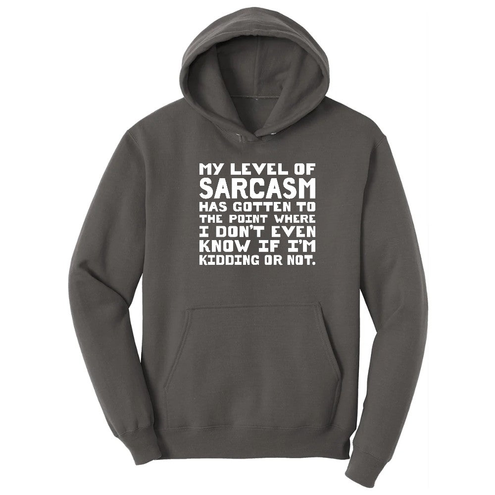 My Level of Sarcasm - Mens & Ladies T-Shirt Hoodie - Charcoal