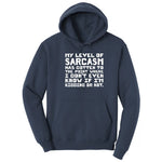 My Level of Sarcasm - Mens & Ladies T-Shirt Hoodie - Navy