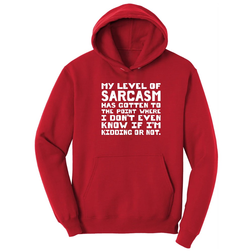 My Level of Sarcasm - Mens & Ladies T-Shirt Hoodie - Red