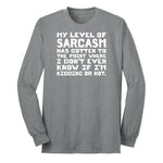 My Level of Sarcasm - Mens & Ladies T-Shirt Long Sleeve Tee - Athletic Grey