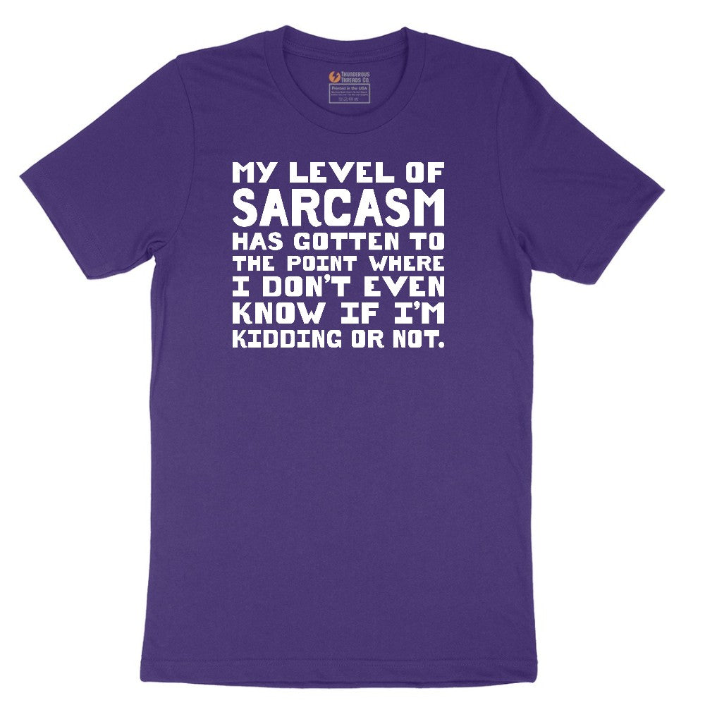 My Level of Sarcasm - Mens & Ladies T-Shirt Short Sleeve Tee - Team Purple