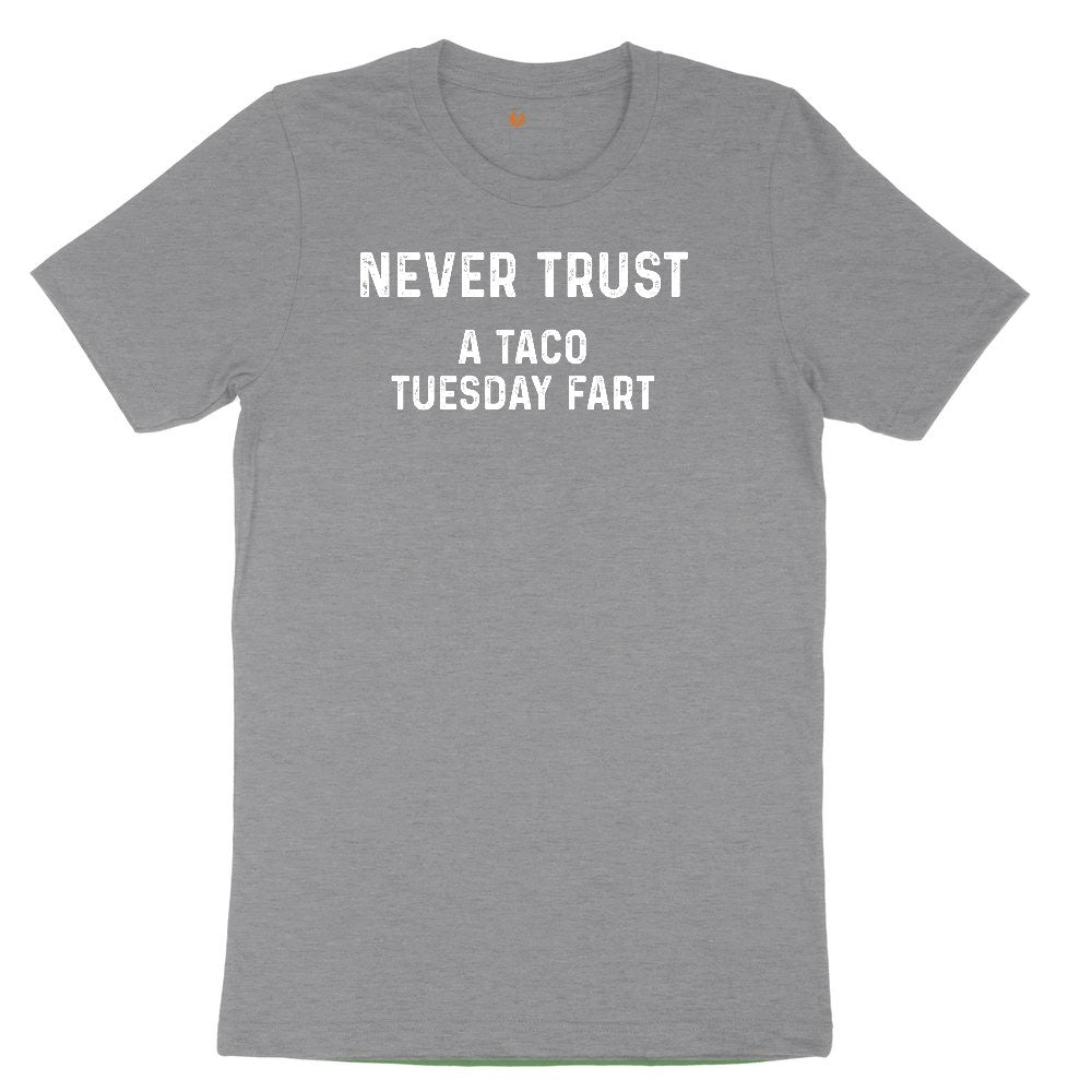 Never Trust a Taco Tuesday Fart Toddler Short Sleeve Tee - Athletic Heather