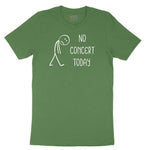 No Concert Today Toddler Short Sleeve Tee - Athletic Kelly