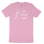 No Concert Today Toddler Short Sleeve Tee - Candy Pink