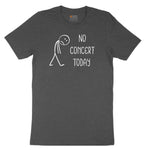 No Concert Today Toddler Short Sleeve Tee - Dark Heather Grey