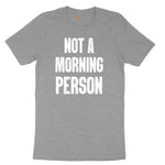 Not a Morning Person Ladies Short Sleeve Tee - Granite Heather