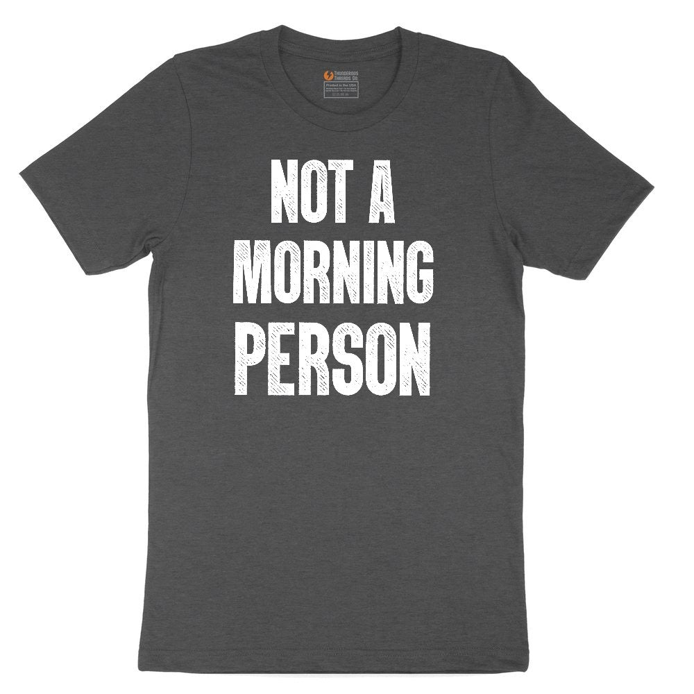 Not a Morning Person Toddler Short Sleeve Tee - Dark Heather Grey