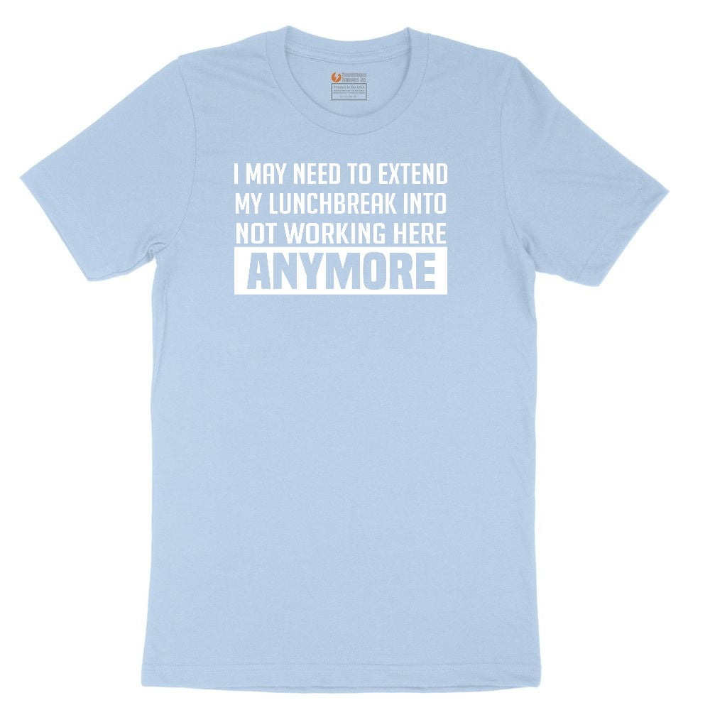 Not Working Here Anymore Toddler Short Sleeve Tee - Light Blue