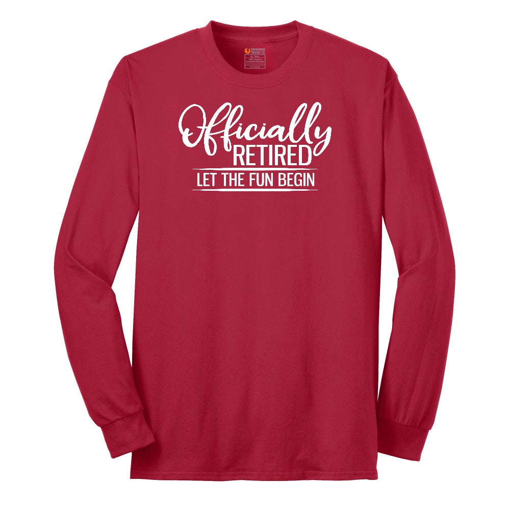 Officially Retired Let the Fun Begin Long Sleeve Tee - Red