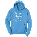 Peace Love and Wine Ladies Hoodie - Aquatic Blue