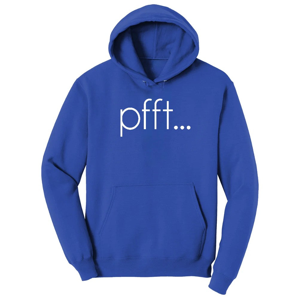 Pfft - Mens & Ladies T-Shirt Hoodie - True Royal