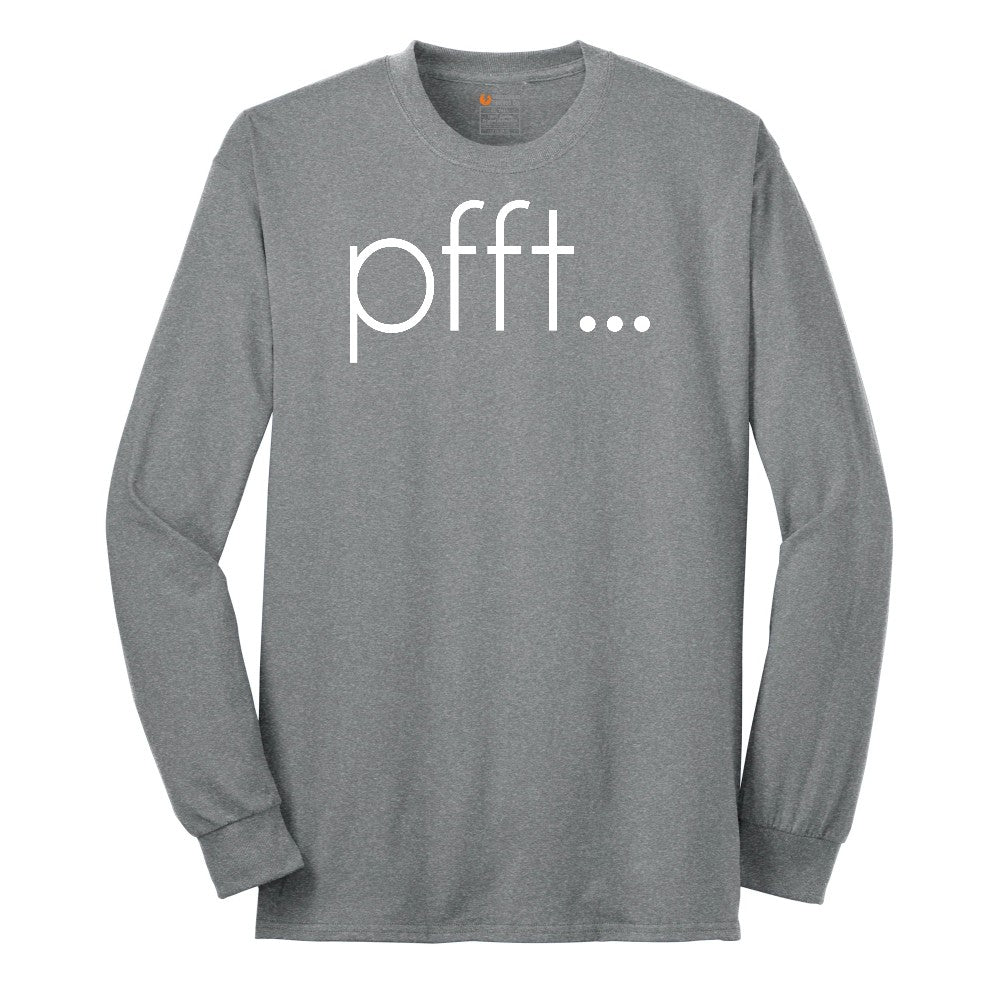Pfft - Mens & Ladies T-Shirt Long Sleeve Tee - Athletic Grey