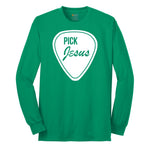 Pick Jesus Long Sleeve Tee - Kelly Green