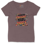 Please Be Patient with Me I'm from the 1900s Ladies Curvy Tee - Sangria Blackout