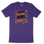 Please Be Patient with Me I'm from the 1900s - Mens & Ladies T-Shirt Short Sleeve Tee - Team Purple