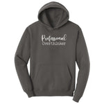 Professional Overthinker - Mens & Ladies T-Shirt Hoodie - Charcoal