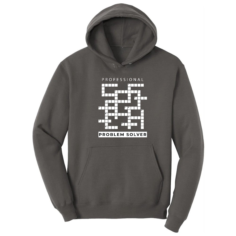 Professional Problem Solver - Mens & Ladies T-Shirt Hoodie - Charcoal