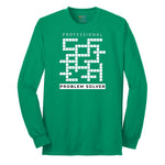 Professional Problem Solver - Mens & Ladies T-Shirt Long Sleeve Tee - Kelly Green