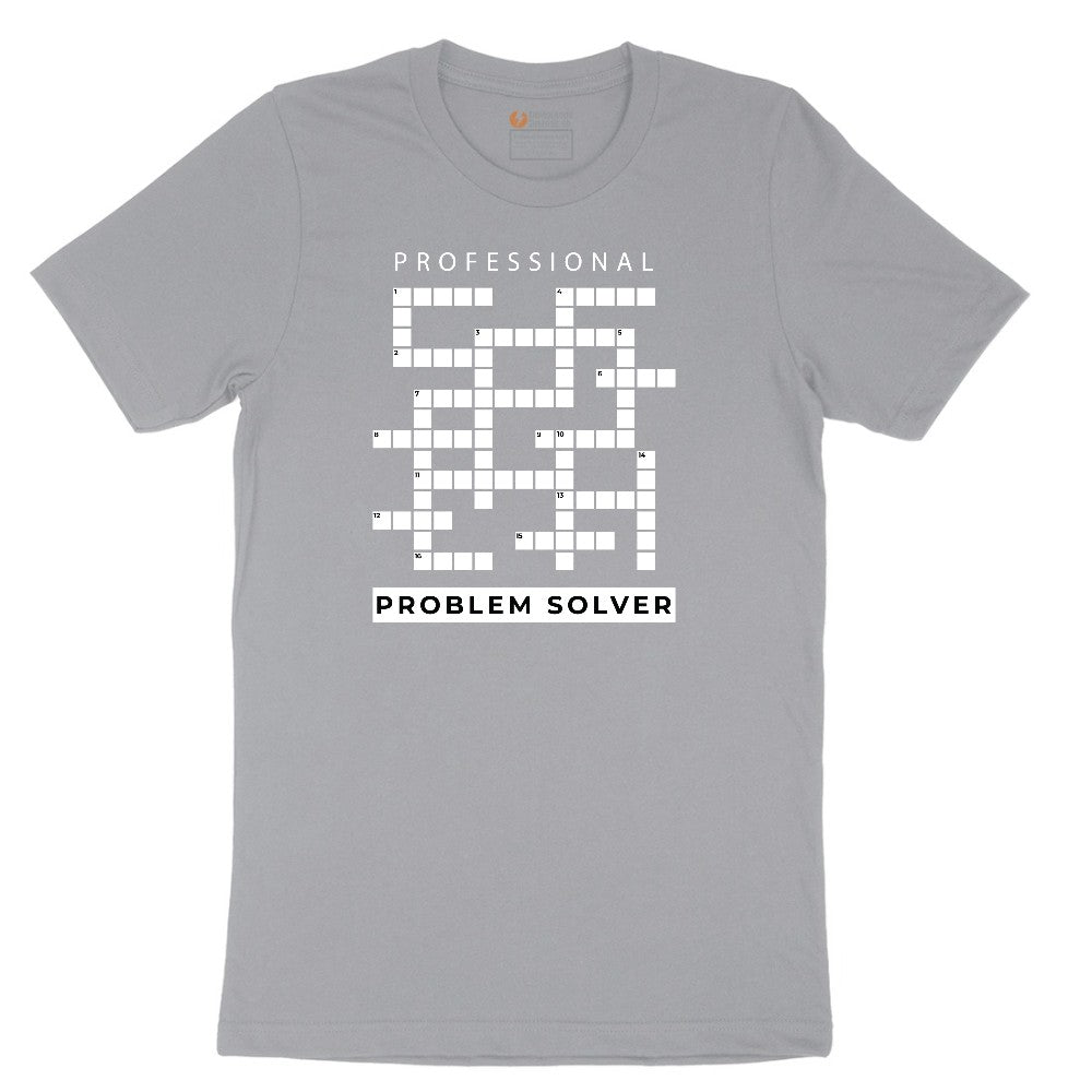 Professional Problem Solver - Mens & Ladies T-Shirt Short Sleeve Tee - Athletic Heather Grey
