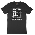 Professional Problem Solver - Mens & Ladies T-Shirt Short Sleeve Tee - Jet Black
