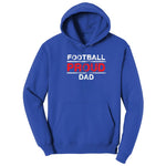 Proud Football Dad Hoodie - True Royal
