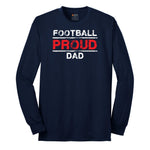 Proud Football Dad Long Sleeve Tee - Navy