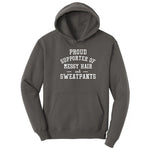 Proud Supporter of Messy Hair and Sweatpants - Ladies T-Shirt Hoodie - Charcoal