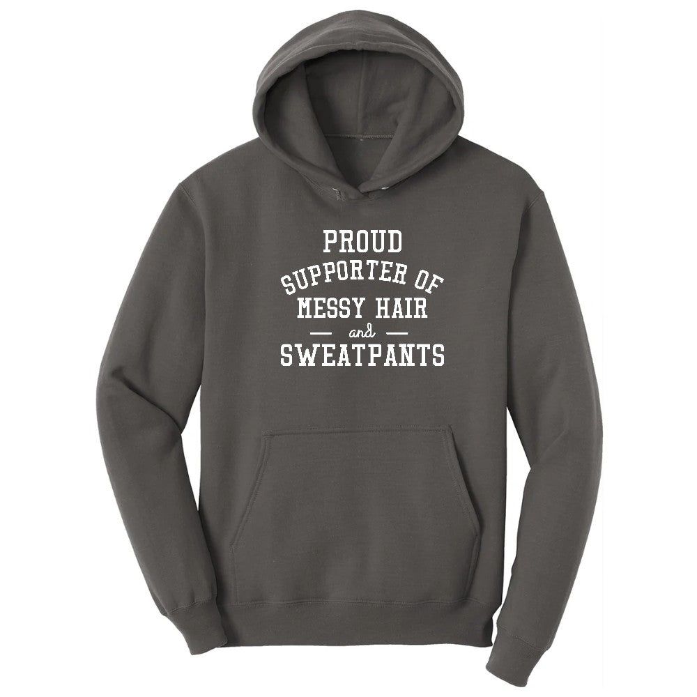 Proud Supporter of Messy Hair and Sweatpants Hoodie - Charcoal