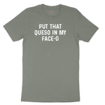Put that Queso in My Face-O Ladies Short Sleeve Tee - Bamboo Blackout