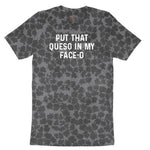 Put that Queso in My Face-O Ladies Short Sleeve Tee - Black Leopard