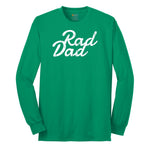 Rad Dad Long Sleeve Tee - Kelly Green