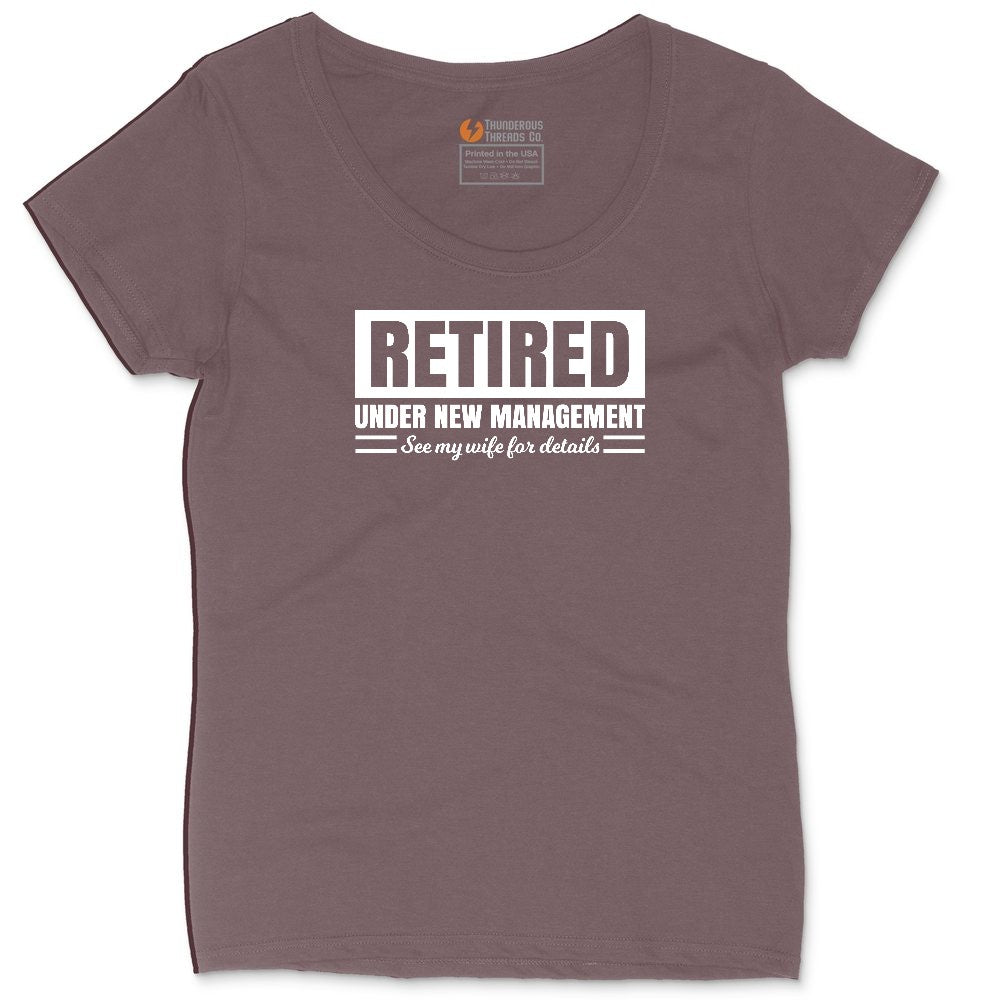 Retired Under New Management See My Wife for Details Ladies Curvy Tee - Sangria Blackout