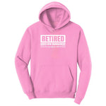 Retired Under New Management See My Wife for Details Ladies Hoodie - Candy Pink