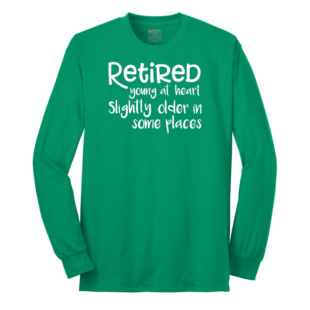 Retired Young at Heart Long Sleeve Tee - Kelly Green