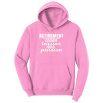 Retirement Goodbye Tension Hello Pension Ladies Hoodie - Candy Pink