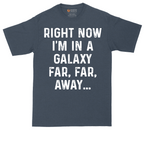 Right Now I'm in a Galaxy Far Far Away tall t-shirt for men in Heather Navy