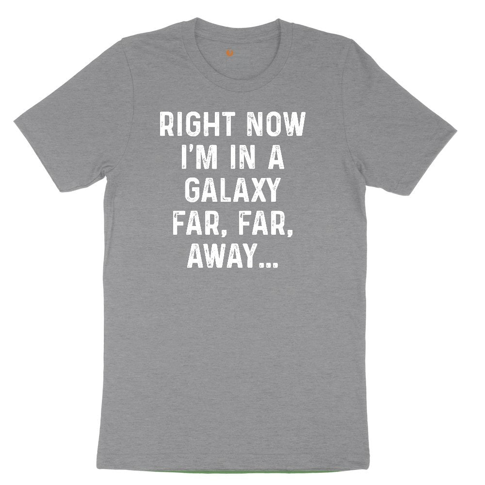 Right Now I'm in a Galaxy Far Far Away Toddler Short Sleeve Tee - Athletic Heather