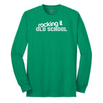 Rocking It Old School - Mens & Ladies T-Shirt Long Sleeve Tee - Kelly Green