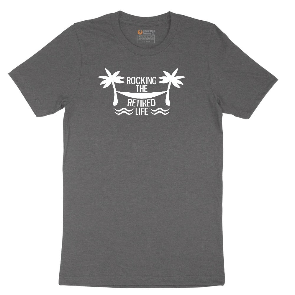 Rocking the Retired Life Short Sleeve Tee - Dark Heather Grey