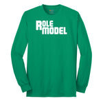 Role Model - Mens & Ladies T-Shirt Long Sleeve Tee - Kelly Green
